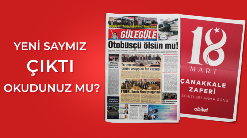 Gülegüle Gazetesi’nin 1131. Sayısı yayında