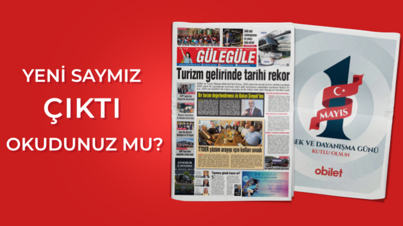 Gülegüle Gazetesi’nin 1134. Sayısı yayında