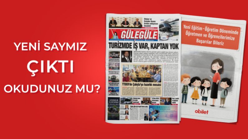 Gülegüle Gazetesi’nin 1140. Sayısı yayında